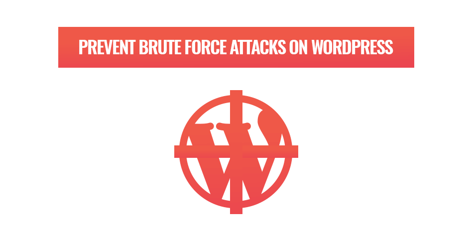 How to prevent brute force attacks on WordPress