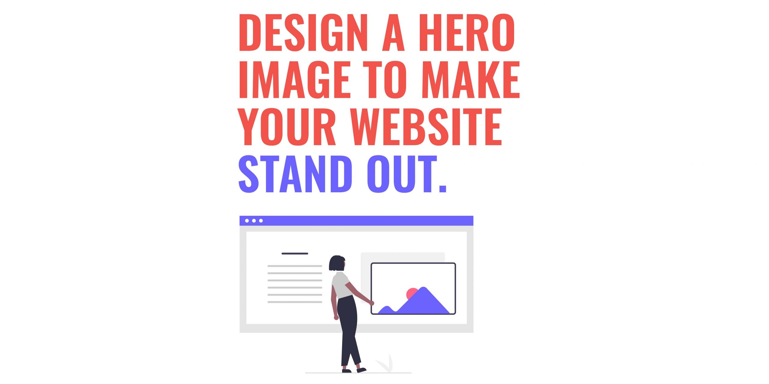 Design a hero image to make your website stand out